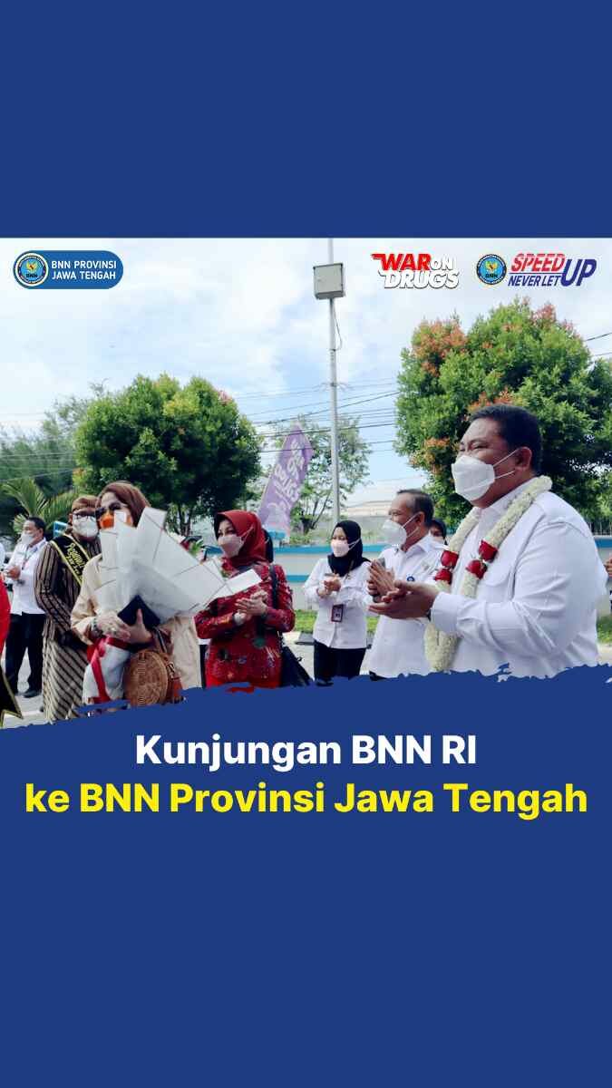 Kunjungan Kerja Kepala BNN RI ke BNNP Jawa Tengah Kunjungan Kerja Kepala BNN RI ke BNNP Jawa Tengah