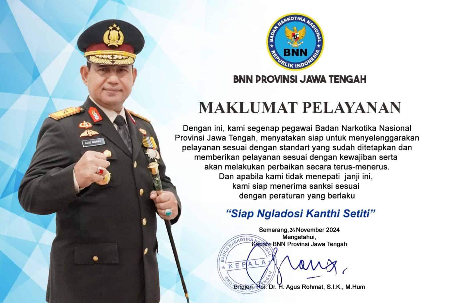 Maklumat Pelayanan BNNP Jawa Tengah Maklumat Pelayanan BNNP Jawa Tengah